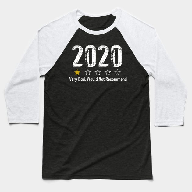 2020 Very Bad Would Not Recommend 1 Star Review 2 Baseball T-Shirt by igybcrew